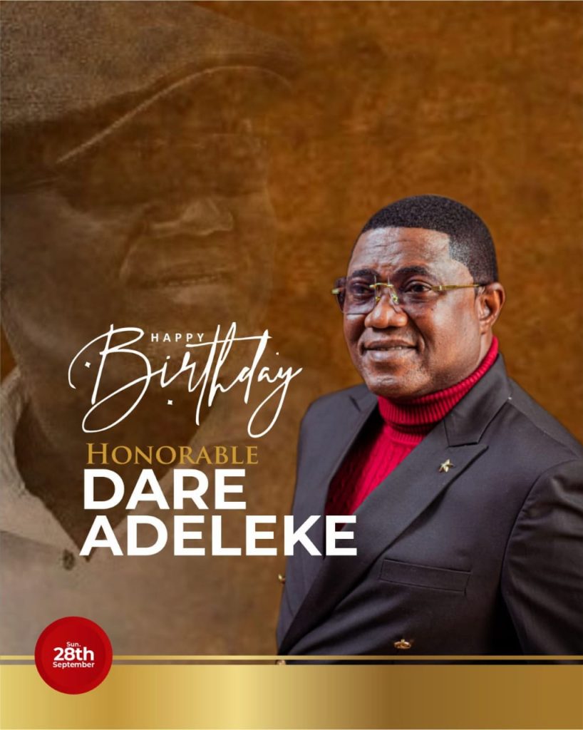 Eminent Personalities, Friends in Diaspora Extol PDP’s Stalwart, Dare Adeleke on Birthday
